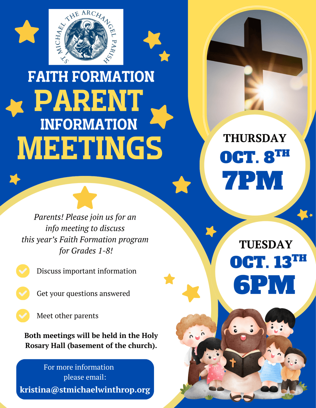 Faith Formation Parent Information Meetings are 10/8 and 10/13 at Holy Rosary Hall (basement of the church)